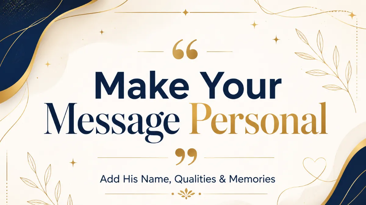 Tips to personalize a birthday message for a son-in-law with his name, qualities and memories